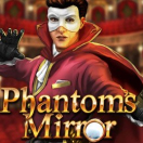 Phantoms Mirror